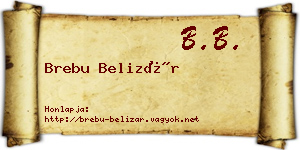 Brebu Belizár névjegykártya